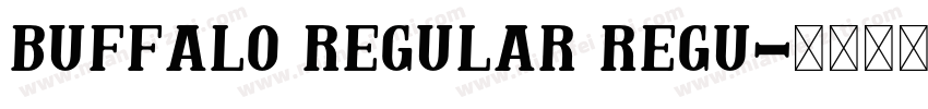Buffalo Regular Regu字体转换